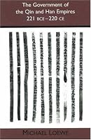 The Government of the Qin And Han Empires: 221 Bce-220 Ce