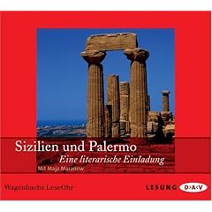 Sizilien und Palermo: Eine literarische Einladung