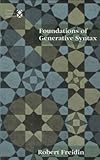 Foundations of Generative Syntax (Current Studies in Linguistics)