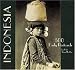 Indonesia: 500 Early Postcards
