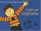 Love and Logicisms: Wise Words About Kids