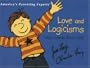 Love and Logicisms: Wise Words About Kids