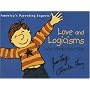 Love and Logicisms: Wise Words About Kids by Jim Fay