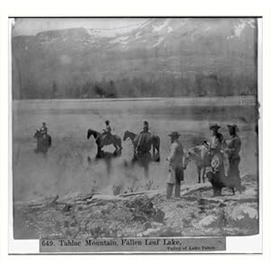 Historic Print (S): Tahlac Mountain, Fallen Leaf Lake, Valley of Lake Tahoe