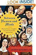 Between Heaven and Mirth