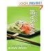Wasabi Gospel: The Startling Message of Jesus