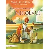 Die Legende vom heiligen Nikolausvon "Anselm Gr�n"