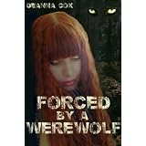 Forced By A Werewolfdi Deanna Cox
