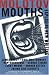 Molotov Mouths: Explosive New Writing
