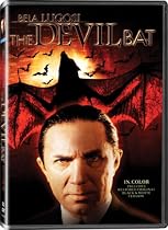 Devil Bat - In COLOR! Also Includes the Restored Black-and-White Version!