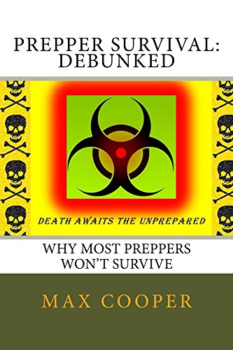 Prepper Survival: Debunked