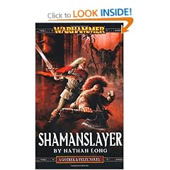 Shaman Slayer (Warhammer Gotrek & Felix 4)