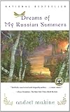 Dreams of My Russian Summers
