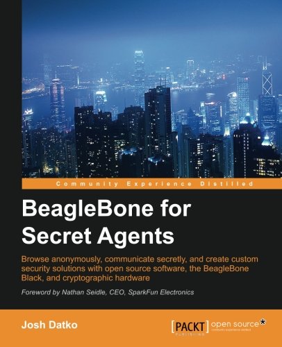 BeagleBone for Secret Agents