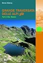 Grande Traversata Delle Alpi (GTA): Der gro&szlig;e Weitwanderweg durch die Alpen des Piemont. Teil 2: Der S&uuml;den