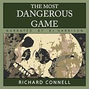 The Most Dangerous Game | [Richard Connell]