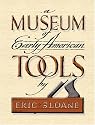 A Museum of Early American Tools