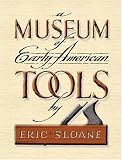 A Museum of Early American Tools