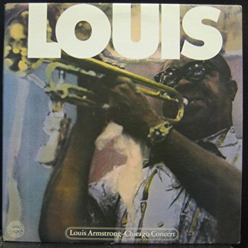 Louis Armstrong - Armstrong Chicago Concert 1956 - Zortam Music