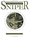  : The Ultimate Sniper: An Advanced Training Manual for Military and Police Snipers Updated and Expanded Edition: An Advanced Training Manual for Military and Police Snipers