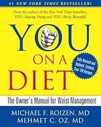 YOU: On A Diet Revised Edition: The Owner's Manual for Waist Management