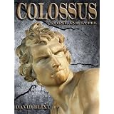 Colossus: Stone and Steel