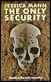 The only security