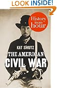 The American Civil War