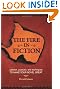 The Fire in Fiction: Passion, Purpose and Techniques to Make Your Novel Great