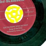 Give the People What They Want: the Songs of the Kinks