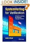 SystemVerilog for Verification: A Guide to Learning the Testbench Language Features