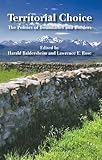 Territorial choice : the politics of boundaries and borders