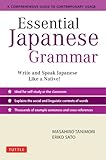 Essential Japanese grammar : a comprehensive guide to contemporary usage