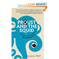 Proust and the Squid: The Story and Science of the Reading Brain
