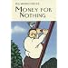 Money for Nothing