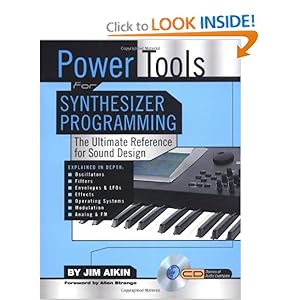 Power Tools for Synthesizer Programming - Jim Aikin
