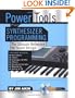 Power Tools for Synthesizer Programming: The Ultimate Reference for Sound Design Book/CD-ROM (Power Tools Series)