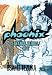 Phoenix, Vol. 9 (Phoenix (Viz))