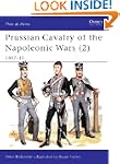 Prussian Cavalry of the Napoleonic Wa...