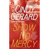 Show No Mercyby Cindy Gerard