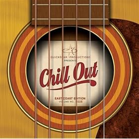 Quickstar Productions Presents : Chill Out : East Coast Edition Vol 6