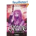 Les Chevaliers d'Emeraude, Tome 4 : la princesse rebelle