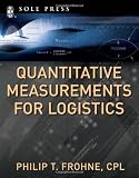 Quantitative Measurements for Logistics (McGraw-Hill Sole Press)