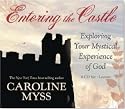 Entering the Castle: Exploring Your Mystical Experience of God: 9-CD Live Lecture!