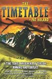 The Timetable: The Adventure Begins...a Rollercoaster of Tension, Romance, Conflict...
