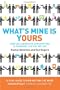 What's Mine Is Yours: The Rise of Collaborative Consumption. Rachel Botsman, Roo Rogers