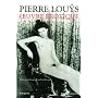 Oeuvre �rotique de Pierre Lou�s