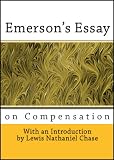 Emersons Essay on Compensation (With Introduction)