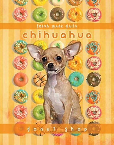 Ideogram Designs Dog Poster Chihuahua donut shop motivational love Vintage cute Dog Poster saying 11x14 Art Retro Print