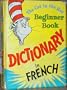 Cat in the Hat Beginner Book Dictionary in French